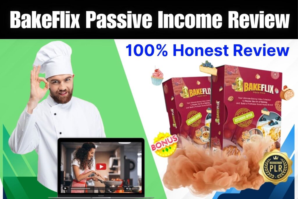 BakeFlix Passive Income Review (maghfur) - 100% Honest Opinion